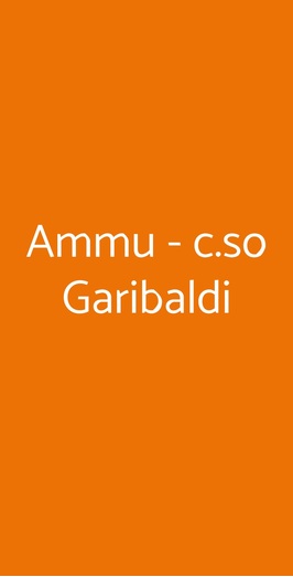 Ammu - C.so Garibaldi, Milano