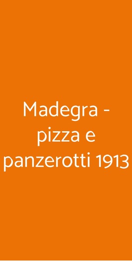 Madegra - Pizza E Panzerotti 1913, Milano