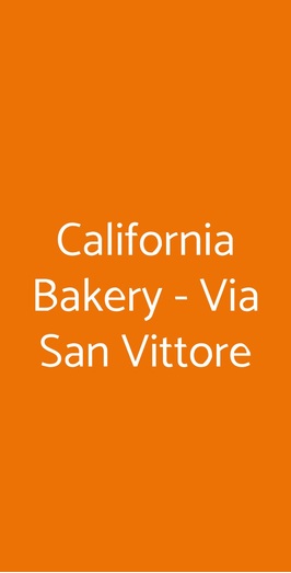 California Bakery - Via San Vittore, Milano