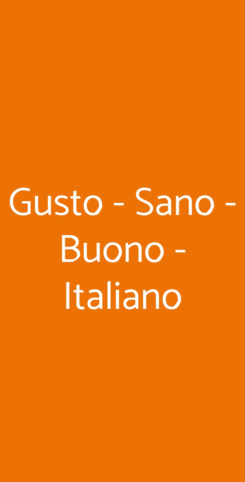 Gusto - Sano - Buono - Italiano Milano menù 1 pagina