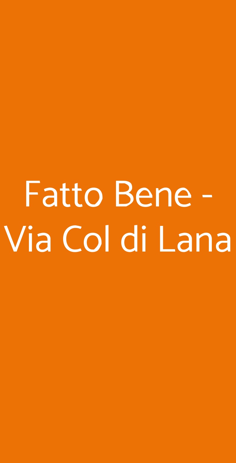 Fatto Bene - Via Col di Lana Milano menù 1 pagina