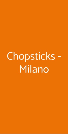 Chopsticks - Milano, Milano