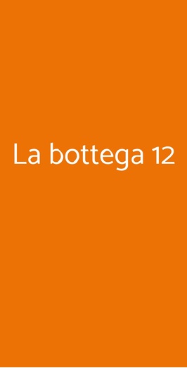 La Bottega 12, Milano