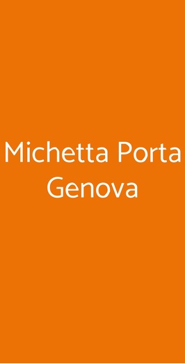 Michetta Porta Genova, Milano