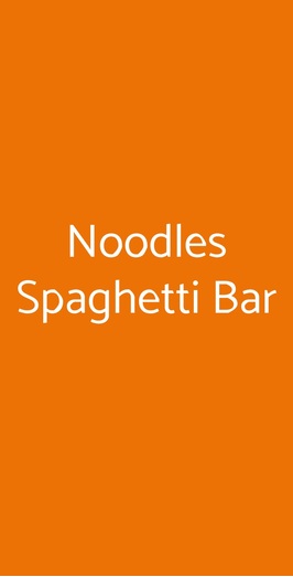 Noodles Spaghetti Bar, Milano