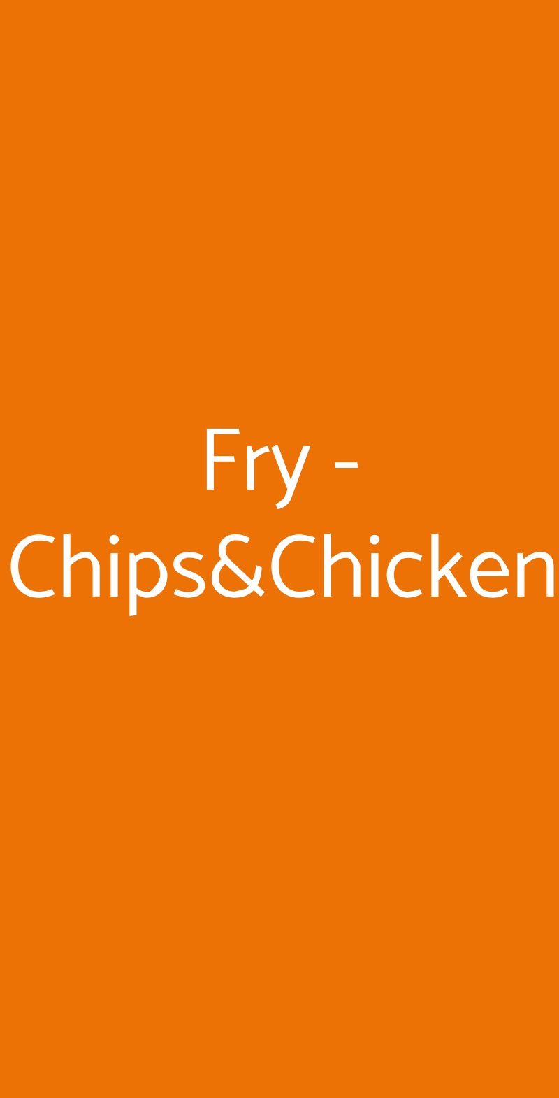 Fry - Chips&Chicken Roma menù 1 pagina