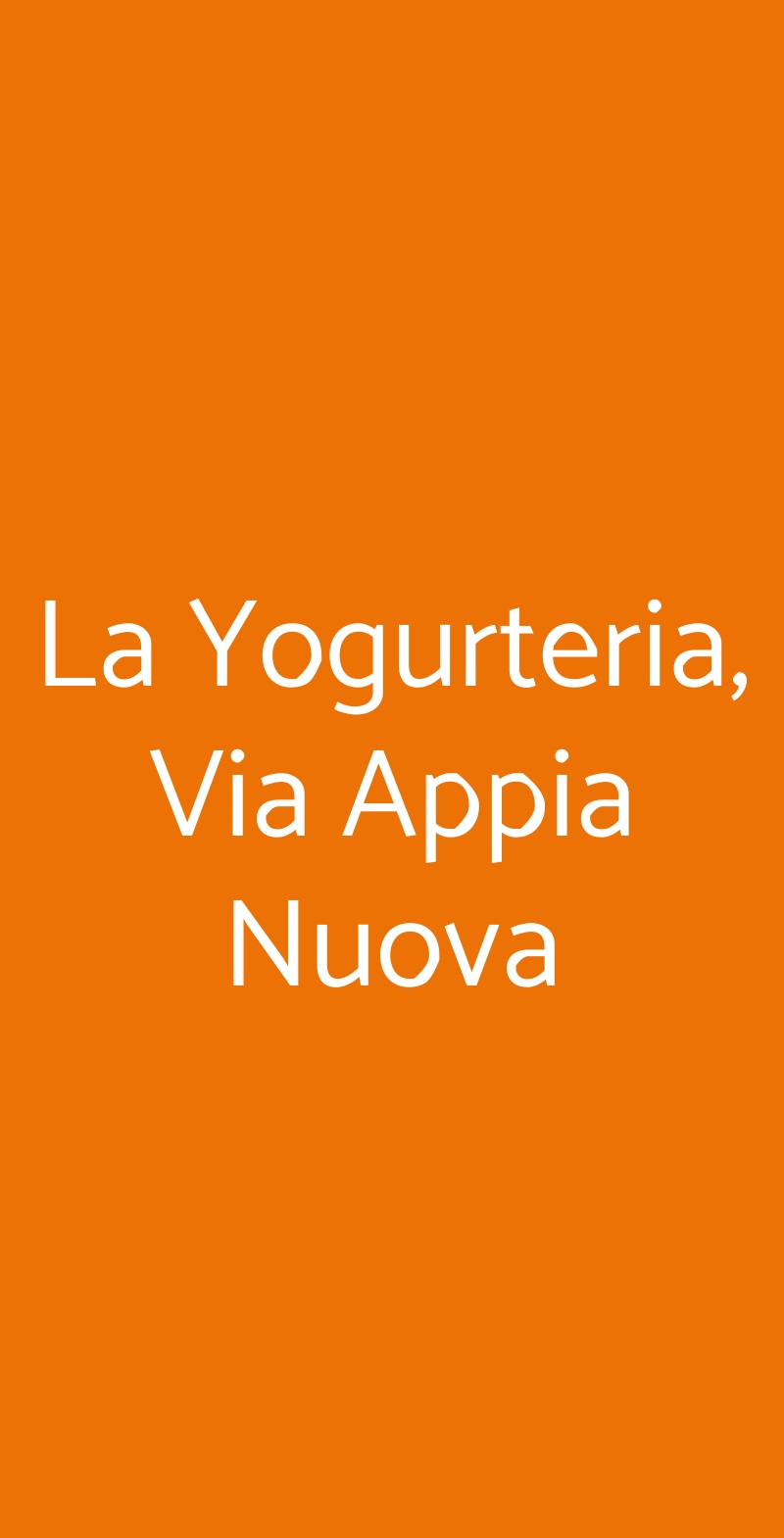 La Yogurteria, Via Appia Nuova Roma menù 1 pagina