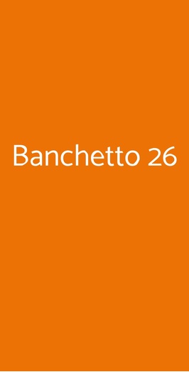 Banchetto 26, Roma