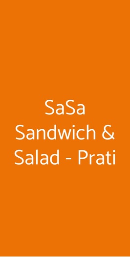Sasa Sandwich & Salad - Prati, Roma