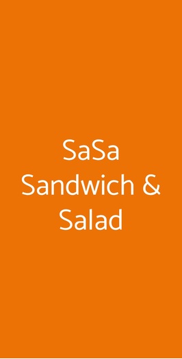 Sasa Sandwich & Salad, Roma
