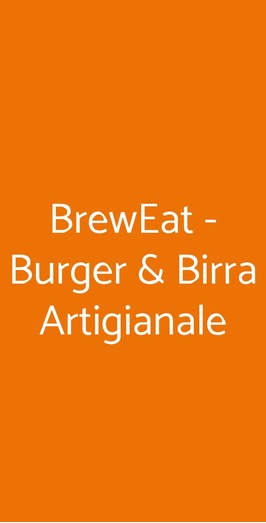 Breweat - Burger & Birra Artigianale, Roma