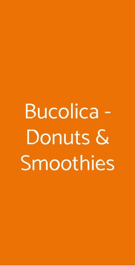 Bucolica - Donuts & Smoothies, Roma