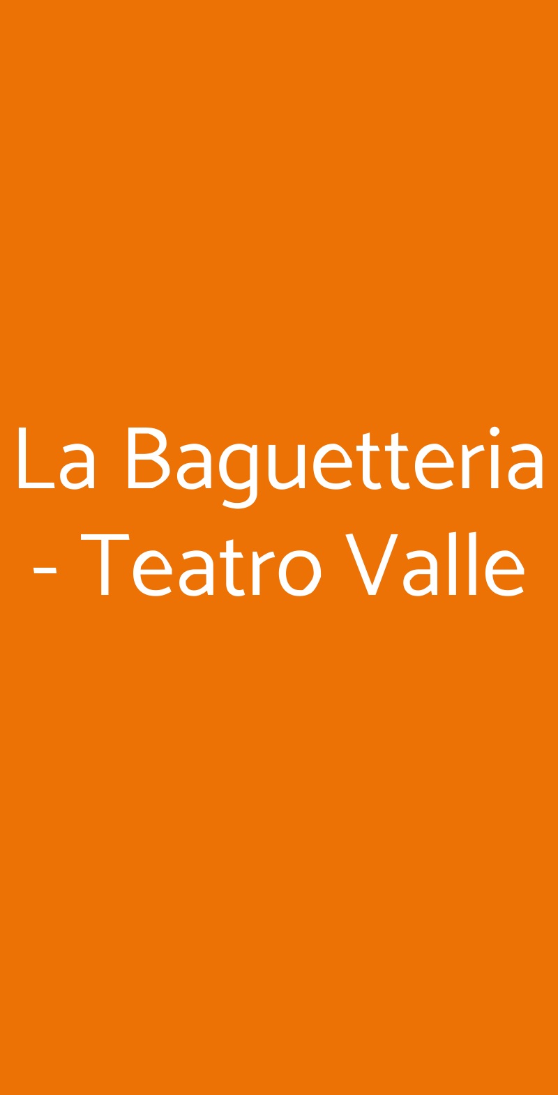 La Baguetteria - Teatro Valle Roma menù 1 pagina
