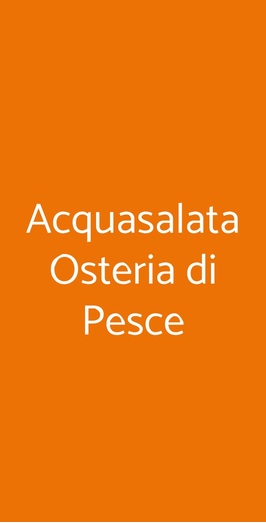 Acquasalata Osteria Di Pesce, Roma