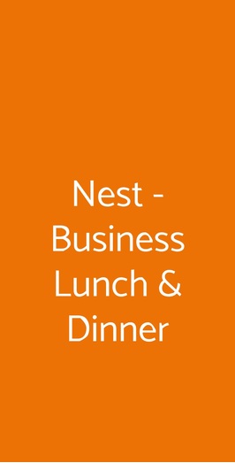 Nest - Business Lunch & Dinner, Roma
