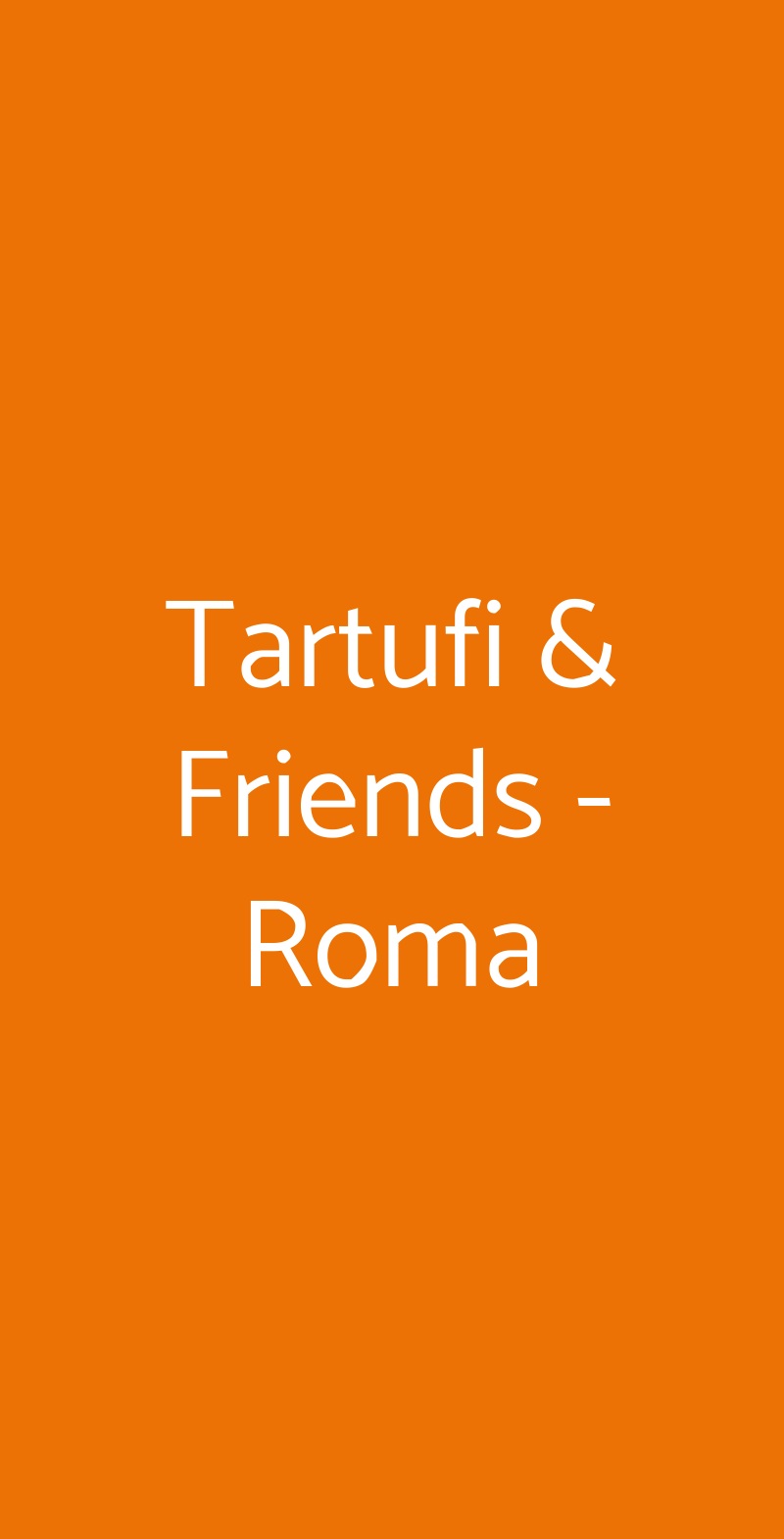 Tartufi & Friends - Roma Roma menù 1 pagina