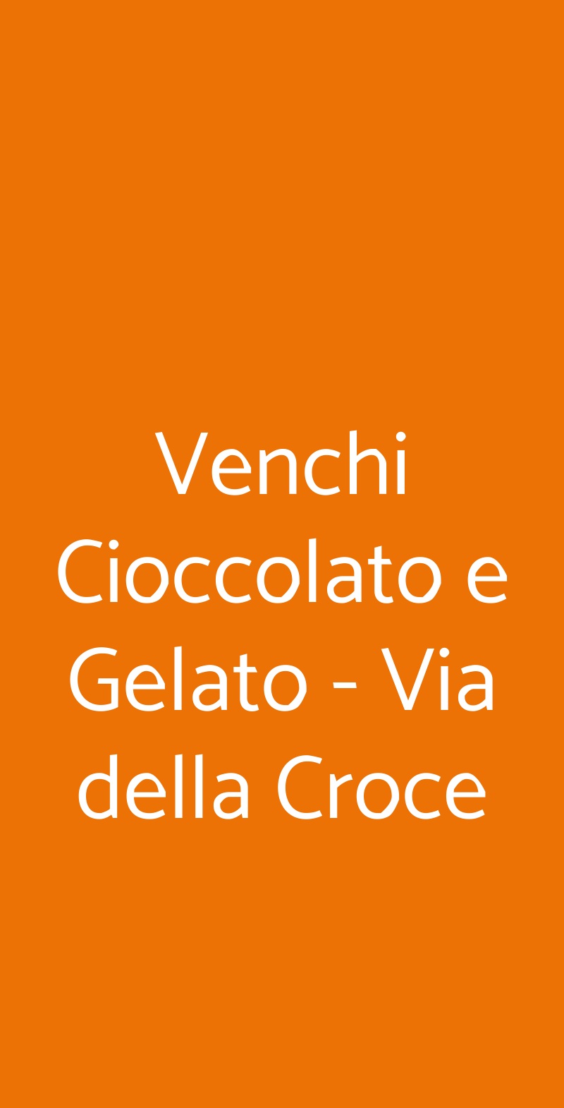 Venchi Cioccolato e Gelato - Via della Croce Roma menù 1 pagina