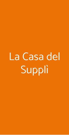 La Casa Del Supplì