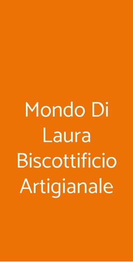 Mondo Di Laura Biscottificio Artigianale, Roma