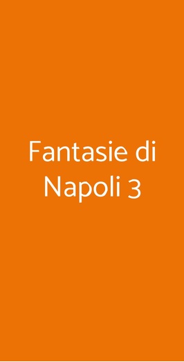 Fantasie Di Napoli 3, Roma