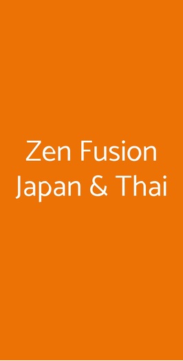 Zen Fusion Japan & Thai, Roma