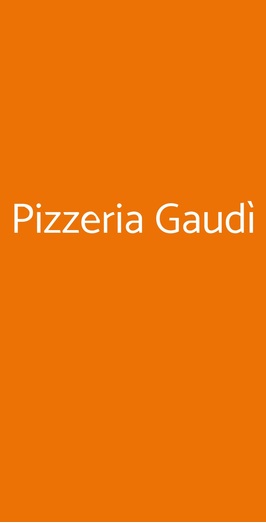 Pizzeria Gaudì, Roma