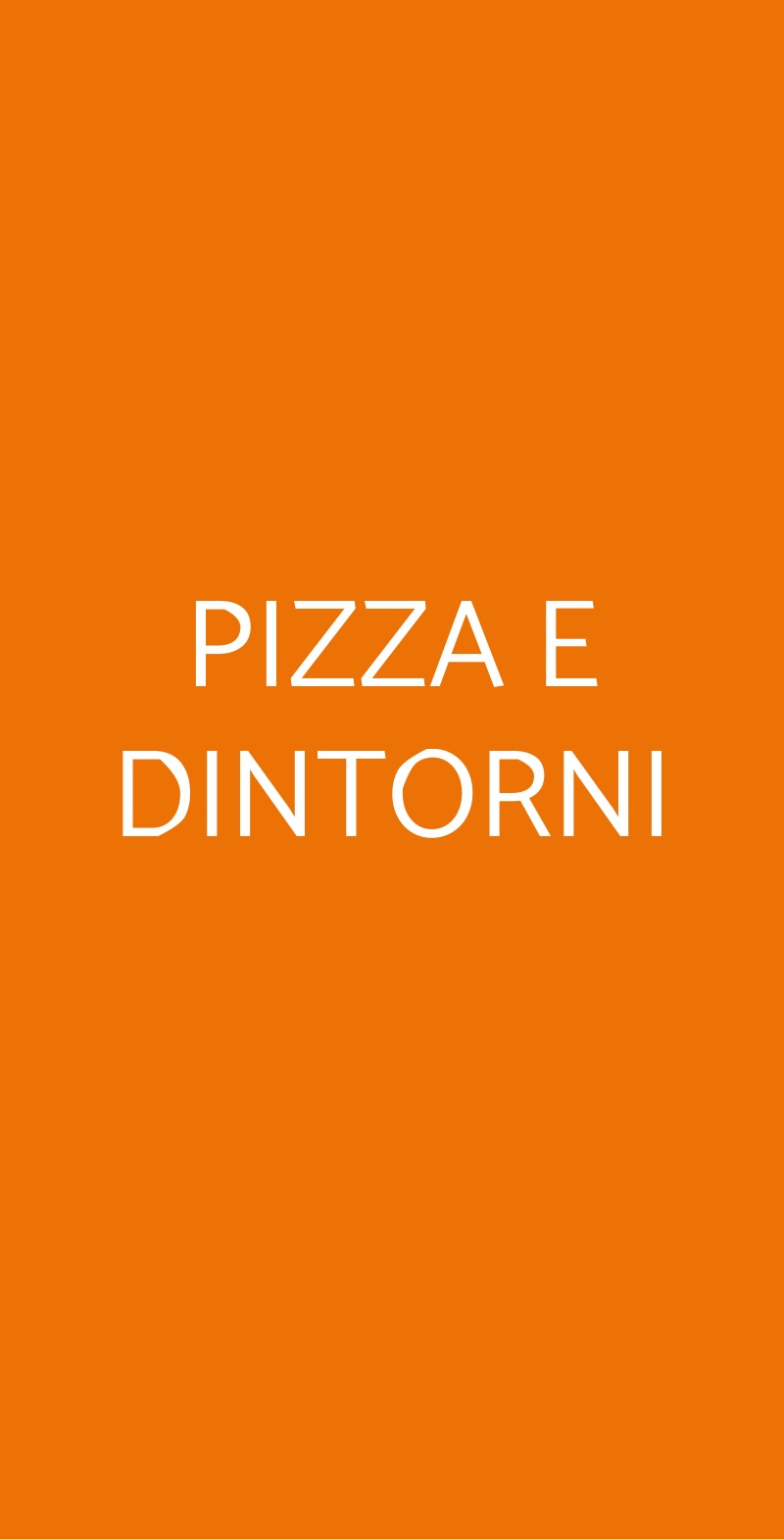 PIZZA E DINTORNI Padova menù 1 pagina