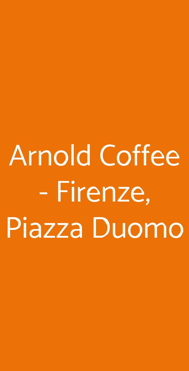 Arnold Coffee - Firenze, Piazza Duomo Firenze menù 1 pagina