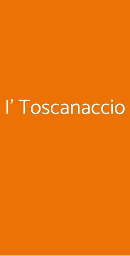 I' Toscanaccio, Loano