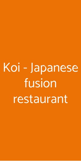 Koi - Japanese Fusion Restaurant, Torino