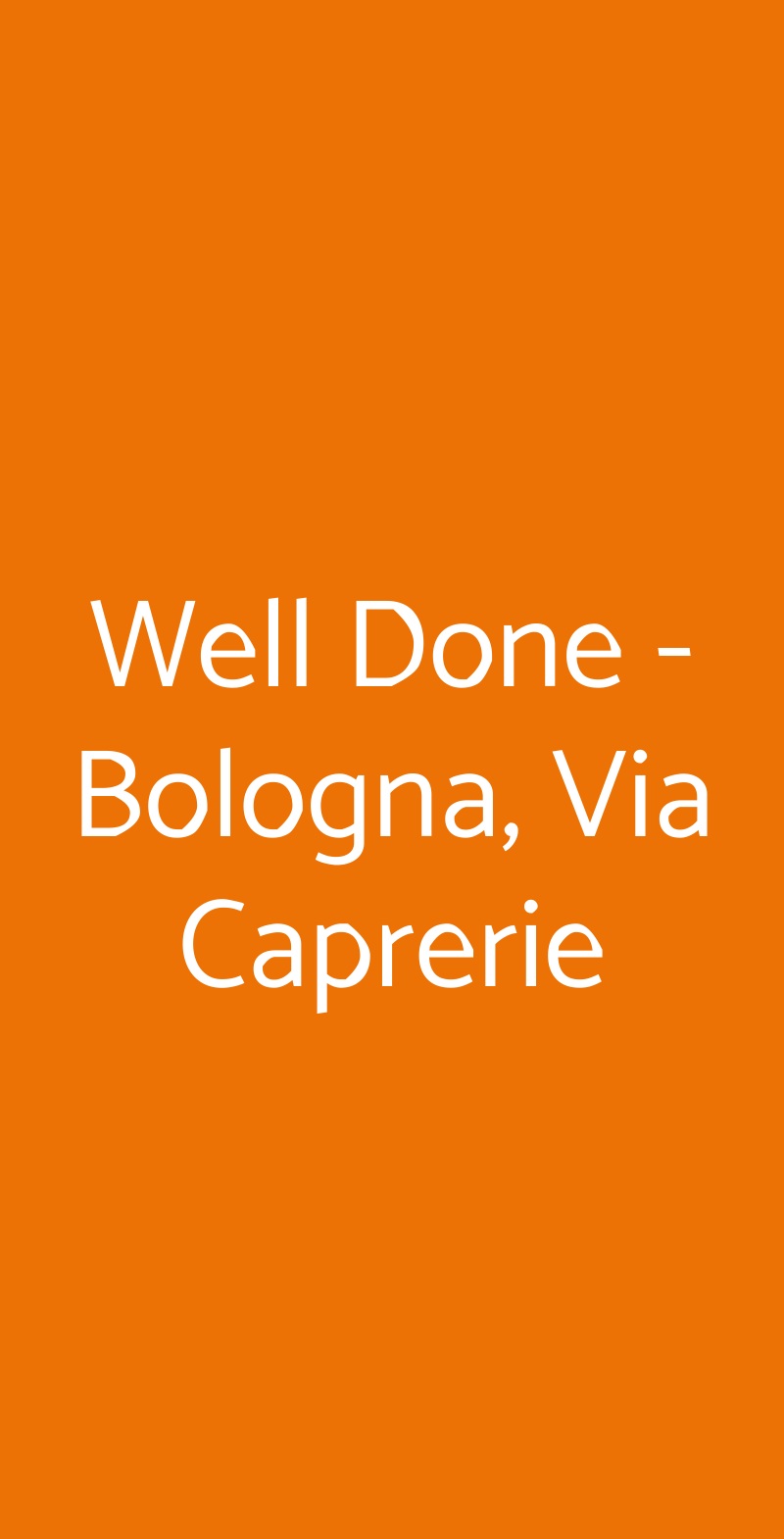Well Done - Bologna, Via Caprerie Bologna menù 1 pagina