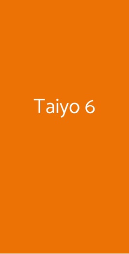 Taiyo 6, Garbagnate Milanese