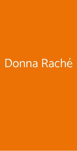 Donna Raché, Bologna