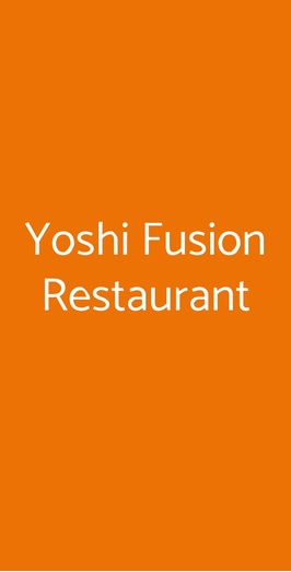 Yoshi Fusion Restaurant, Cabiate