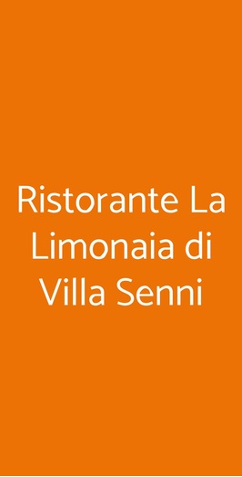 Ristorante La Limonaia Di Villa Senni, Scarperia