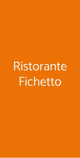 Ristorante Fichetto, Foligno