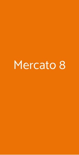 Mercato 8, Roma