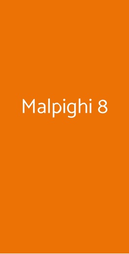 Malpighi 8, Milano