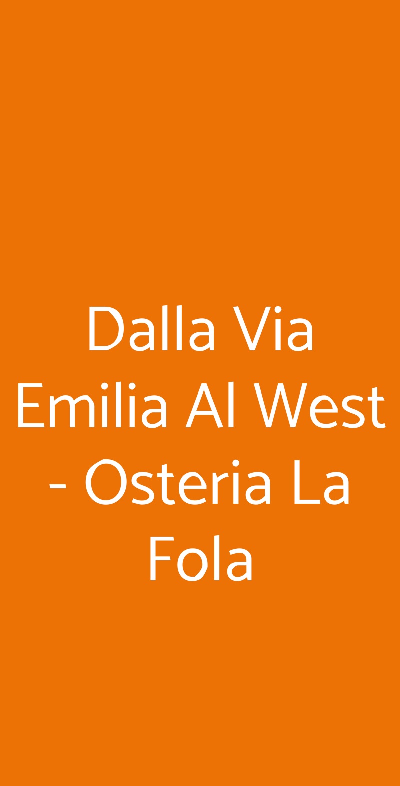 Dalla Via Emilia Al West - Osteria La Fola Parma menù 1 pagina