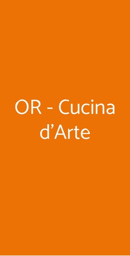 Or - Cucina D'arte, Agazzano