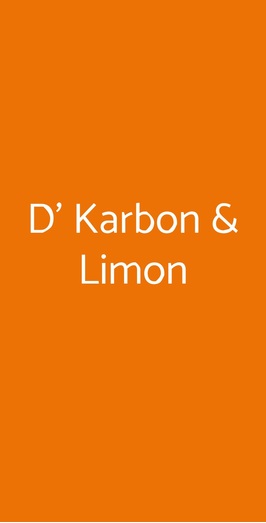 D' Karbon & Limon, Milano