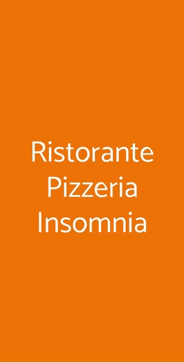 Ristorante Pizzeria Insomnia, Roma