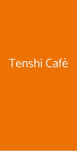 Tenshi Cafè, Calvecchia