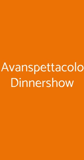 Avanspettacolo Dinnershow, Venezia