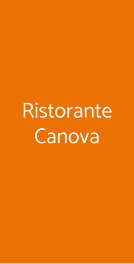 Ristorante Canova, Casone