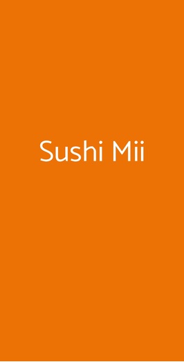 Sushi Mii, Baranzate