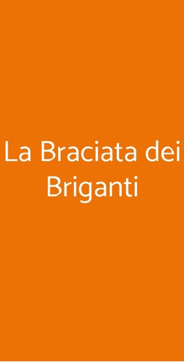 La Braciata Dei Briganti, Mugnano Del Cardinale