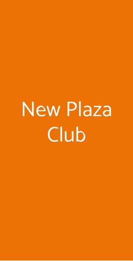 New Plaza Club, Torino