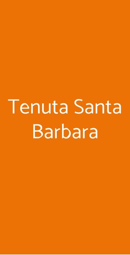 Tenuta Santa Barbara, Bracciano
