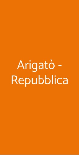 Arigatò - Repubblica, Milano